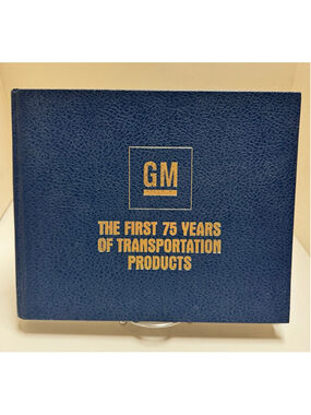 General Motors GM The First 75 Years (1983, Hardcover)